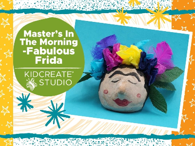 Master’s in the Morning - Fabulous Frida (5-12 years) Master’s in the Morning - Fabulous Frida (5-12 years)